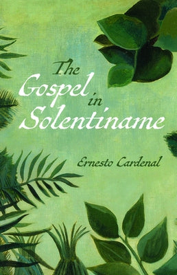 The Gospel in Solentiname Paperback Wipf & Stock Publishers