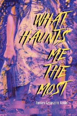 What Haunts Me the Most Paperback Querencia Press, LLC