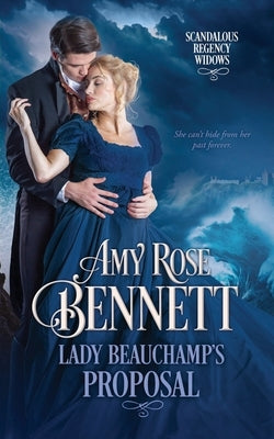 Lady Beauchamp's Proposal Paperback Amy Rose Bennett