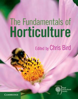 The Fundamentals of Horticulture: Theory and Practice Paperback Cambridge University Press