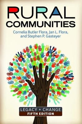 Rural Communities: Legacy + Change Paperback Routledge