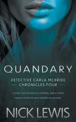 Quandary: A Detective Series Paperback Rough Edges Press