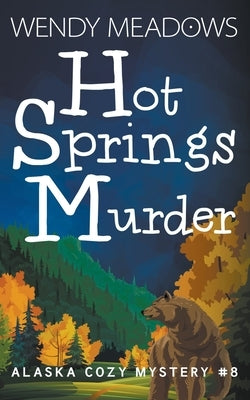 Hot Springs Murder Paperback Majestic Owl Publishing LLC