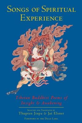 Songs of Spiritual Experience: Tibetan Buddhist Poems of Insight and Awakening Paperback Shambhala