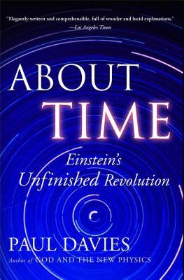 About Time: Einstein's Unfinished Revolution Paperback Touchstone PR