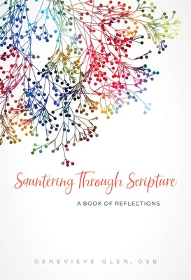 Sauntering Through Scripture: A Book of Reflections Paperback Liturgical Press