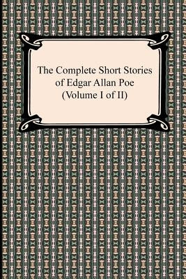 The Complete Short Stories of Edgar Allan Poe (Volume I of II) Paperback Digireads.com