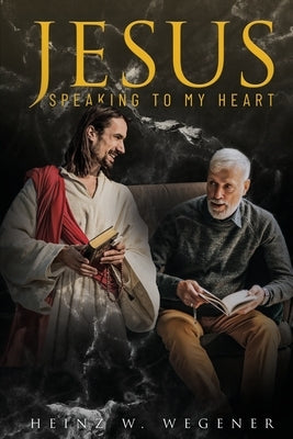 Jesus Speaking to My Heart Trilogy Christian Publishing