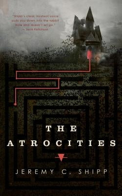 The Atrocities Paperback Tordotcom
