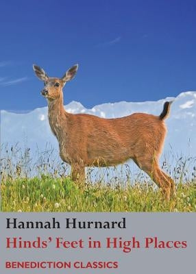 Hinds' Feet on High Places Paperback Benediction Classics