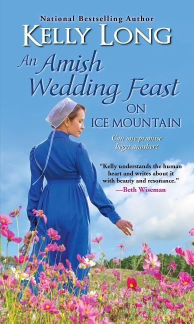 An Amish Wedding Feast on Ice Mountain by Long, Kelly