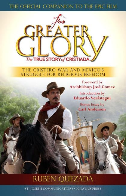 For Greater Glory Paperback Ruben Quezada
