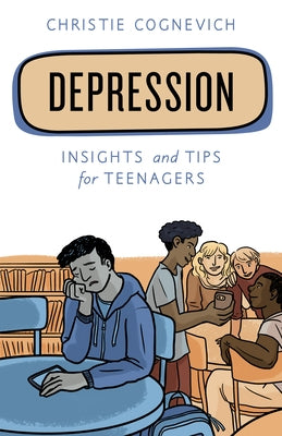 Depression: Insights and Tips for Teenagers Paperback Rowman & Littlefield Publishers