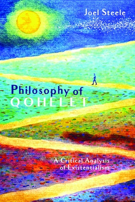 Philosophy of Qohelet Paperback Resource Publications (CA)