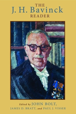The J. H. Bavinck Reader Paperback William B. Eerdmans Publishing Company