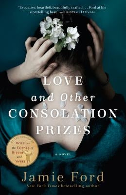 Love and Other Consolation Prizes Ballantine Books