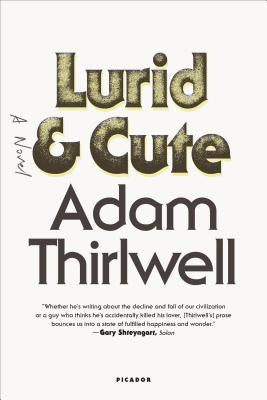 Lurid & Cute Paperback Picador Paper