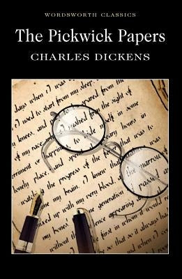 The Pickwick Papers Paperback Wordsworth Editions