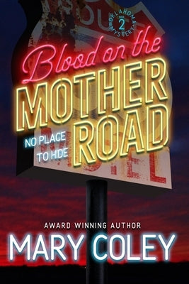 Blood on the Mother Road: No Place to Hide Paperback Independently Published