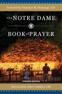 The Notre Dame Book of Prayer Paperback Ave Maria Press