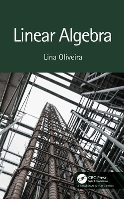Linear Algebra Paperback CRC Press