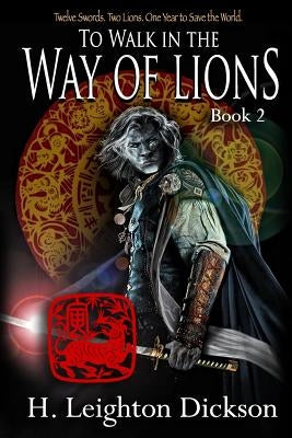 To Walk in the Way of Lions: Tails from the Upper Kingdom Paperback Createspace Independent Publishing Platform