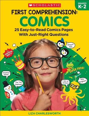 First Comprehension: Comics: 25 Easy-To-Read Comics with Just-Right Questions Paperback Teaching Resources