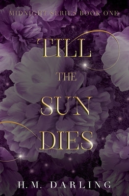 Till the Sun Dies Paperback Hm Darling