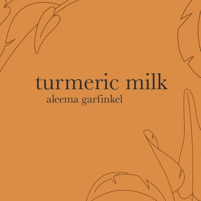 Turmeric Milk Paperback Xlibris Us