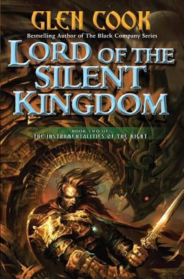 Lord of the Silent Kingdom: Book Two of the Instrumentalities of the Night Paperback Tor Books