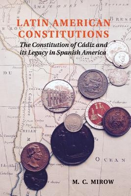 Paperback book titled "Latin American Constitutions" by Cambridge University Press, featuring the cover with historical documents.