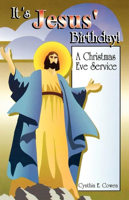 It's Jesus' Birthday: A Christmas Eve Service Paperback CSS Publishing Company
