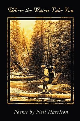 Where the Waters Take You Paperback Pinyon Publishing