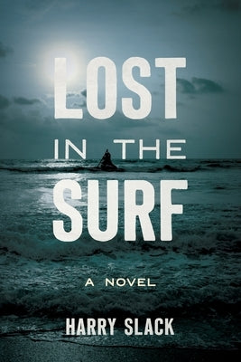 Lost in the Surf H. Slack Jr. Books