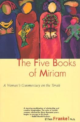 Five Books of Miriam: A Woman's Commentary on the Torah Paperback HarperOne