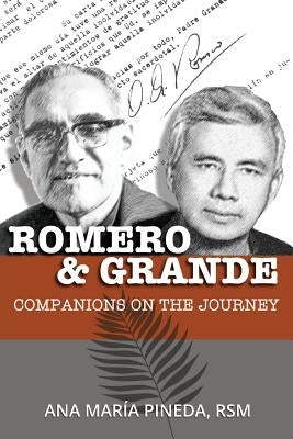 Romero & Grande: Companions on the Journey Paperback Lectio Publishing LLC