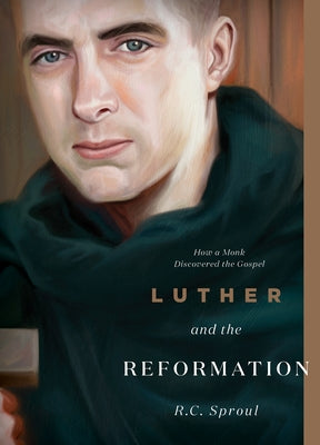 Luther and the Reformation: How a Monk Discovered the Gospel Ligonier Ministries
