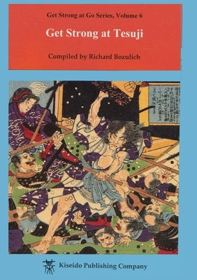 Get Strong at Tesuji Kiseido Publishing Company