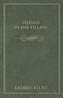 Change in the Village Paperback White Press