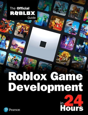 Paperback of Roblox Game Development in 24 Hours: The Official Roblox Guide by Sams Publishing, showing the book cover with colorful Roblox graphics.