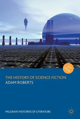 The History of Science Fiction Paperback Palgrave MacMillan
