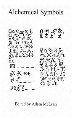 Alchemical Symbols: Hermetic Studies No. 10. Paperback Createspace Independent Publishing Platform