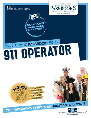 911 Operator (C-3594): Passbooks Study Guide by Corporation, National Learning