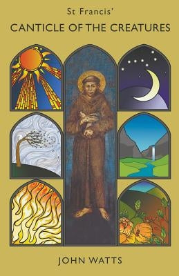 St Francis' Canticle of the Creatures Paperback Gracewing