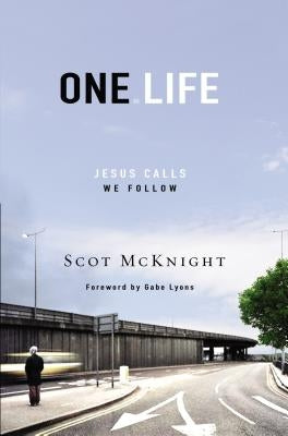 One Life: Jesus Calls, We Follow Paperback Zondervan