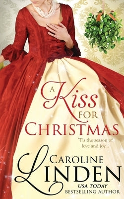 A Kiss for Christmas: Holiday short stories Paperback Caroline Linden