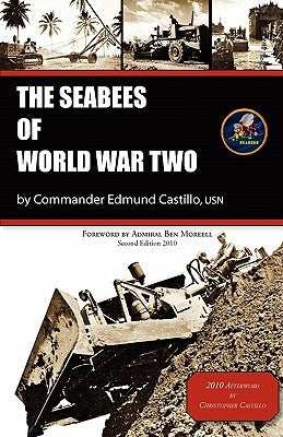 The Seabees Of World War II Paperback Createspace Independent Publishing Platform