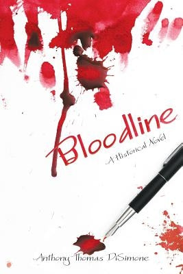 Bloodline: A Historical Novel Paperback Archway Publishing