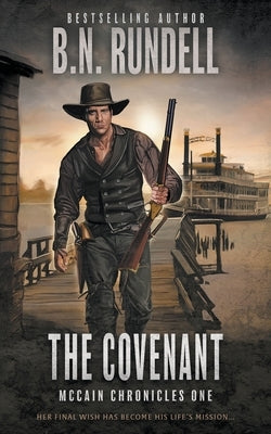 The Covenant: A Classic Western Series Paperback Wolfpack Publishing