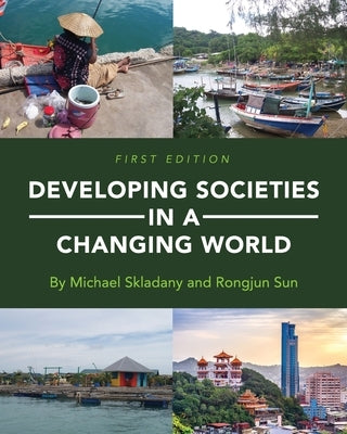 Developing Societies in a Changing World Paperback Cognella Academic Publishing